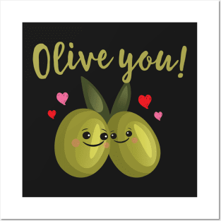 Olive You Posters and Art